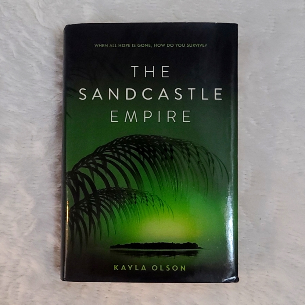 The Sandcastle Empire by Kayla Olson
